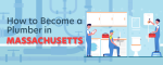 How to Become a Plumber in Massachusetts